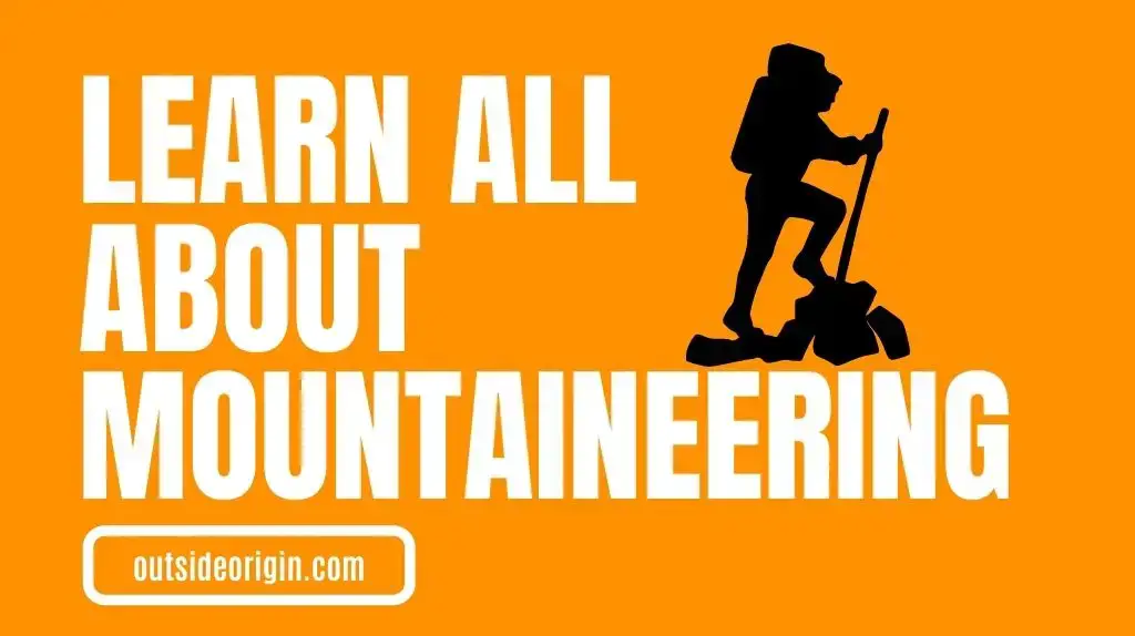 All About Mountaineering