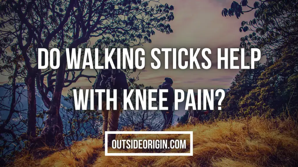 Do walking sticks help with knee pain