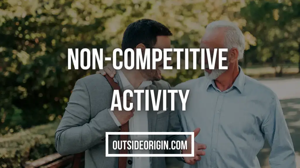 A Totally Non-Competitive Activity