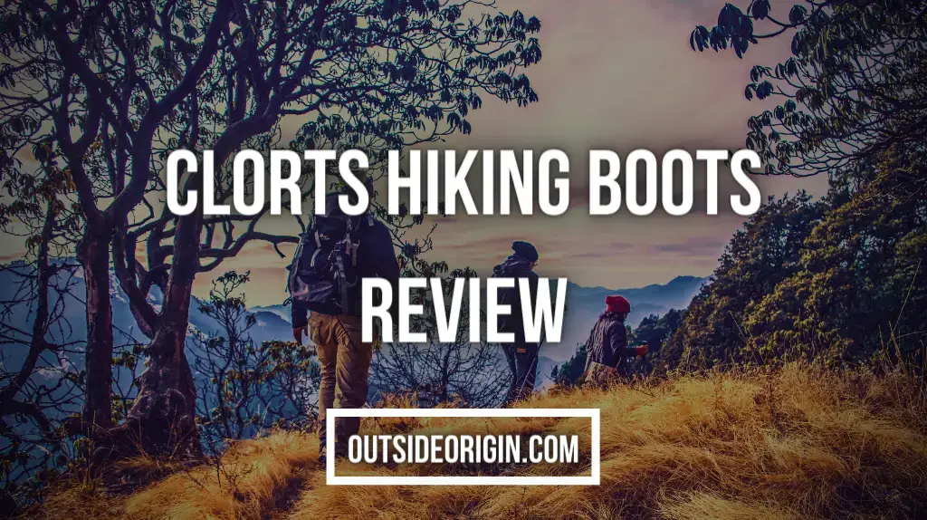 Clorts Hiking Boots Review