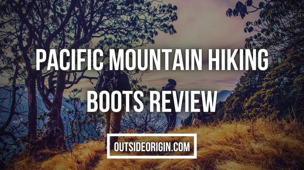 Pacific Mountain Hiking Boots Review