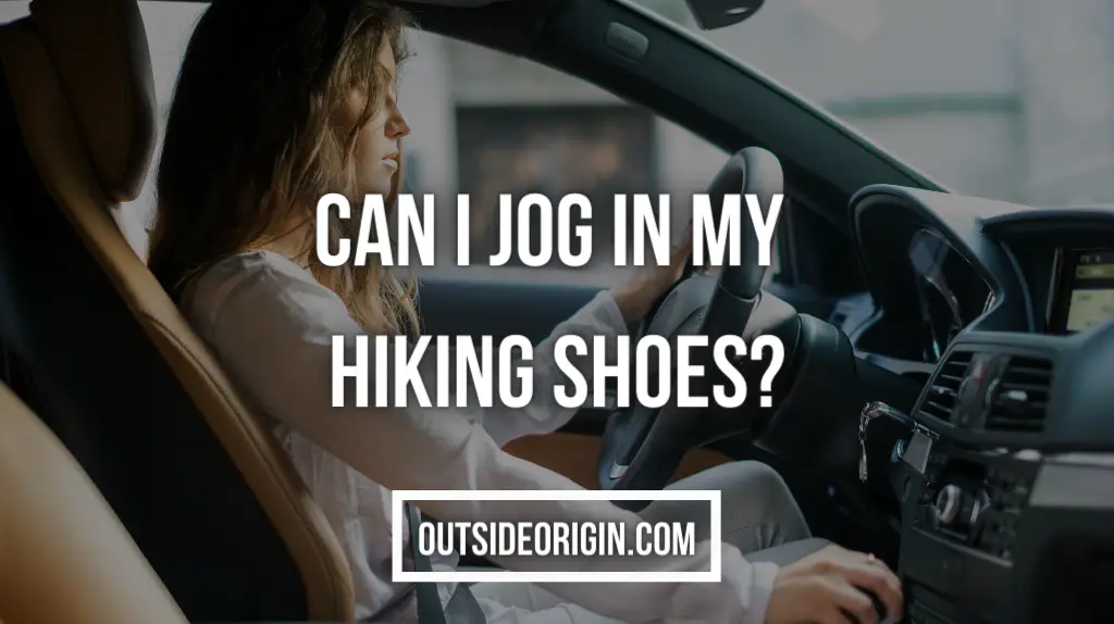 Can You Drive In Hiking Boots