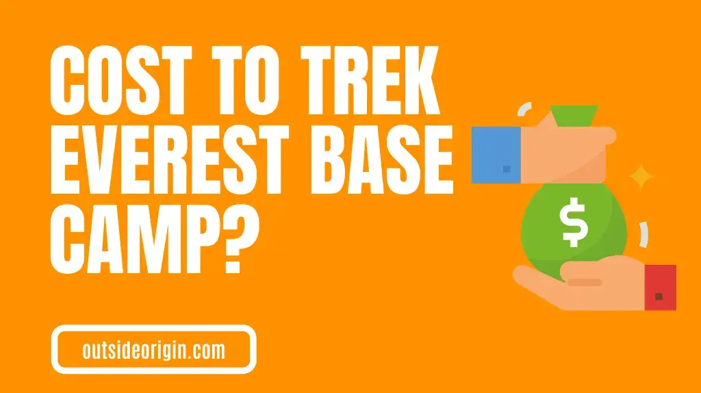 How Much Budget Do I Need to Trek to Everest Base Camp