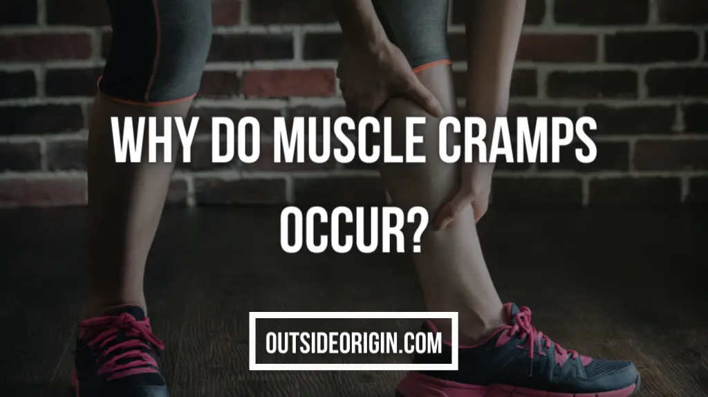 Why Do Muscle Cramps Occur