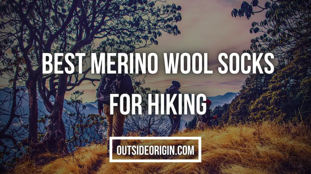 Best Merino Wool Socks For Hiking