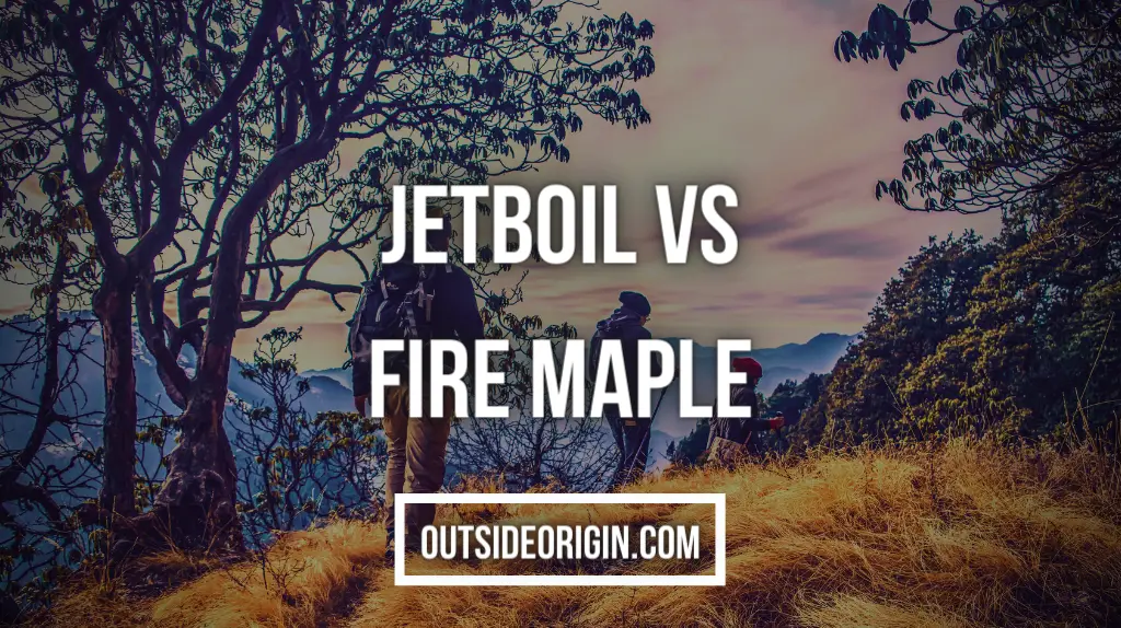 Jetboil vs Fire Maple